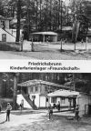 Kinderferienlager "Freundschaft" des VEB Spinndüsenfabrik Gröbzig in Friedrichsbrunn - 1982