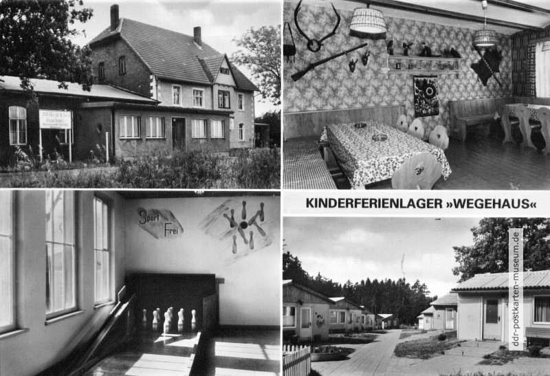 Kinderferienlager "Wegehaus" in Neudorf am Harz (Kreis Quedlinburg) - 1981