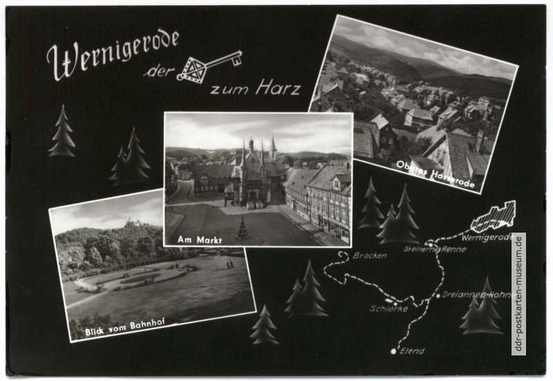 Wernigerode, der Schlüssel zum Harz - 1958 / 1983