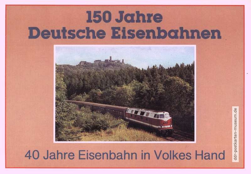 Jubiläumspostkarte mit Diesellok und Zug D 452 unterhalb der Wartburg - 1985