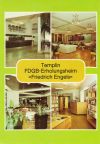 Templin, FDGB-Erholungsheim "Friedrich Engels" - 1987