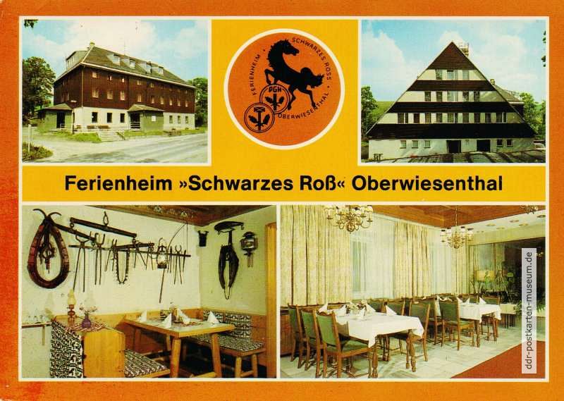 Oberwiesenthal, PGH-Ferienheim "Schwarzes Roß"