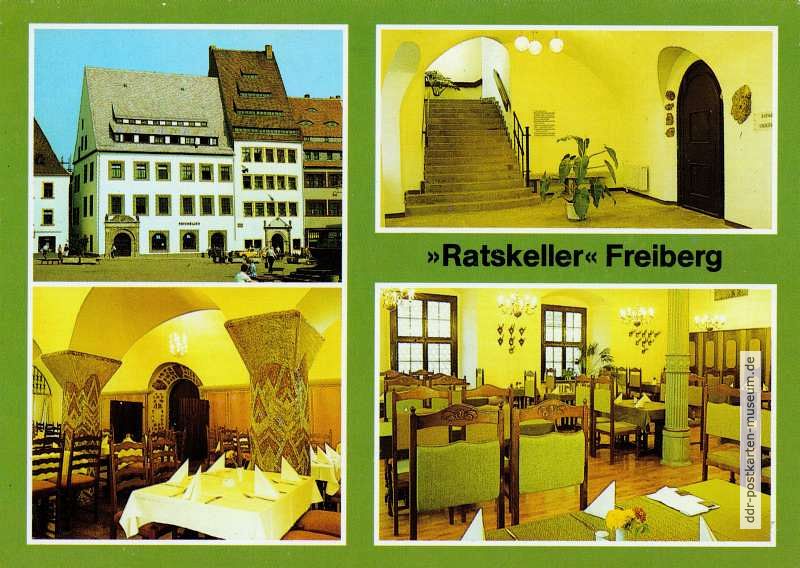 Freiberg, HO-Gaststätte "Ratskeller" - 1988