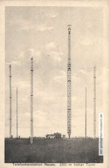 Neu erbaute Telefunkenstation bei Nauen mit 250 Meter hohem Rundfunk-Sendeturm - 1925