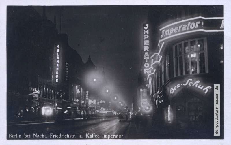 Berlin bei Nacht, Friedrichstraße am Kaffee Imperator - 1931