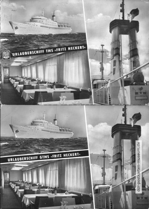 Urlauberschiff TMS / GTMS "Fritz Heckert" - 1962 / 1967