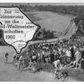 Zur Erinnerung an die Rad-Weltmeisterschaften 1960 auf dem Sachsenring - 1960-7
