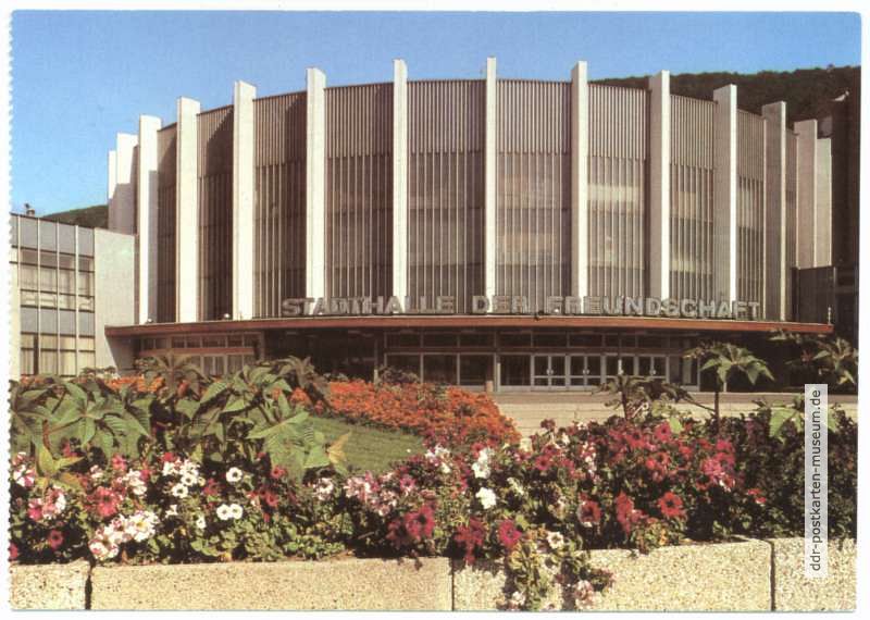 Stadthalle der Freundschaft - 1981